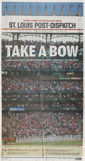 St. Louis Post-Dispatch Opening Day World Series Champs - 4/2/2007