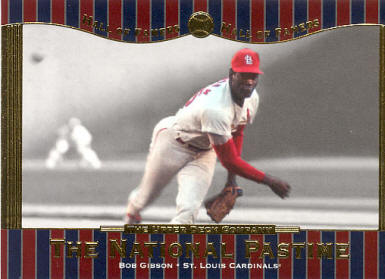 #75 2001 Upper Deck Hall of Famers - Bob Gibson