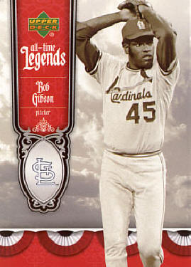 ATL-18 2006 Upper Deck All-Time Legends - Bob Gibson